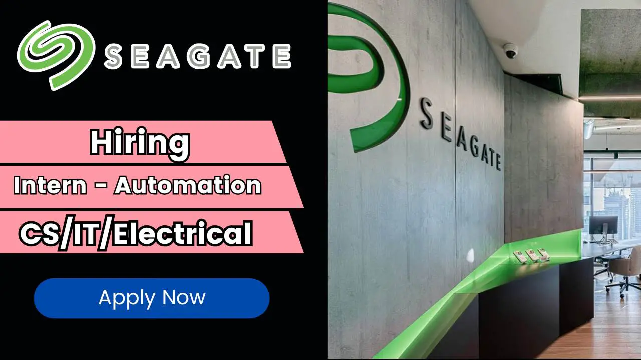 Seagate Hiring Intern Automation